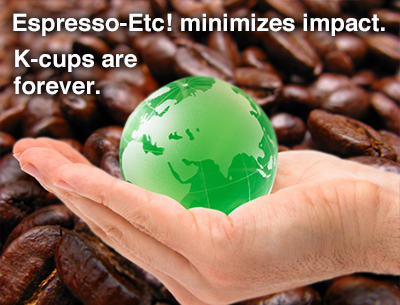 Environmentally responsible office coffee.